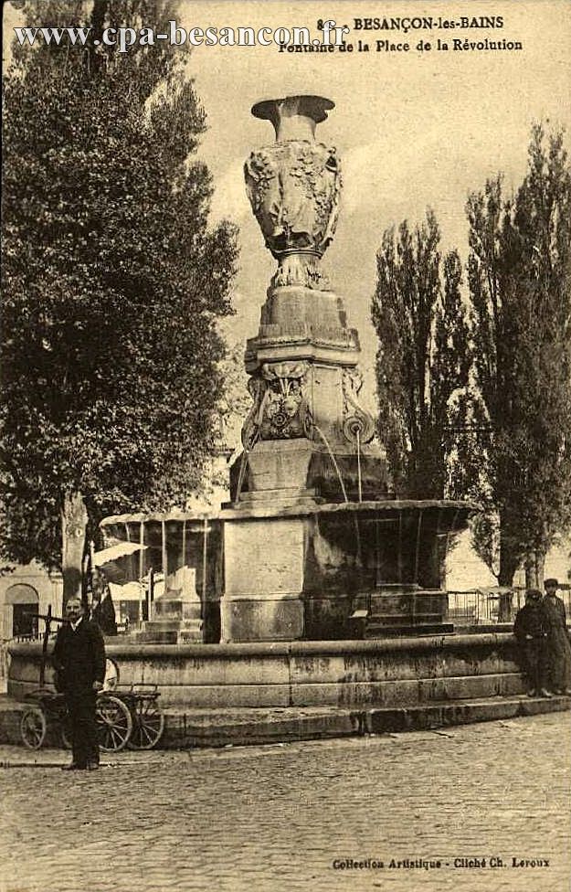85. - BESANÇON-les-BAINS - Fontaine de la Place de la Révolution